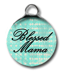 Blessed Mama Bubble-bubble, blessed, pray, mama, mom