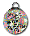 You Gotta Have Faith Bubble-